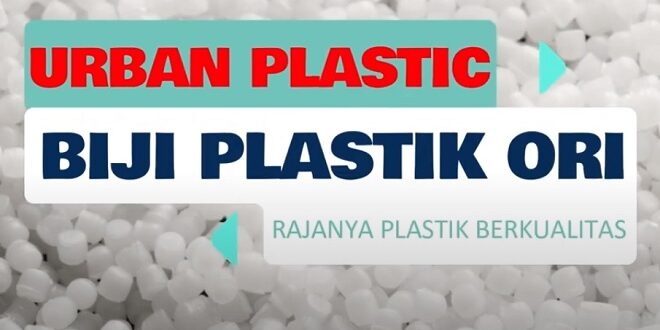 Rekomendasi Tempat Jual Biji Plastik PP di Urban Plastic